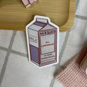 Missing All Confidence Milk Carton Sticker