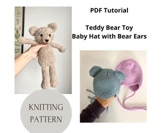 BUNDLE Pattern Baby Hat Bear Ears and Pattern Toy Teddy Bear