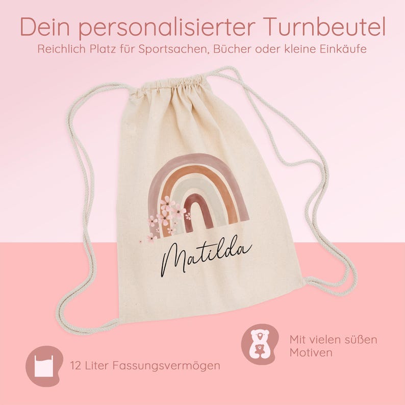May include: A beige drawstring backpack with a rainbow design and the name "Matilda" in cursive. The bag has a capacity of 12 liters and features the text "Dein personalisierter Turnbeutel" and "Mit vielen s&uuml;&szlig;en Motiven".