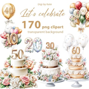 Pode incluir: Conjunto de cliparts digitais com tema de aniversário. A imagem apresenta bolos com os números 30, 50 e 60, juntamente com balões exibindo os números 10, 20, 40 e 90. O texto inclui "Let's celebrate" e "170 png clipart", tudo em fundo transparente.