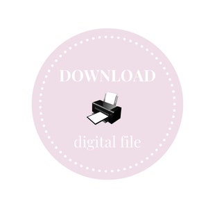 May include: A pink circle with a white dotted border and the text "DOWNLOAD" in white. Inside the circle is a black and white illustration of a printer with a sheet of paper coming out of it. Below the printer is the text "digital file" in white.