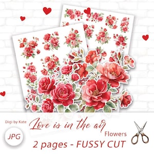 Puede incluir: Dos hojas de papel con ilustraciones de rosas rojas, con el texto "Love is in the air" y "2 pages - FUSSY CUT". La imagen incluye acentos de corazón rojo y unas tijeras.