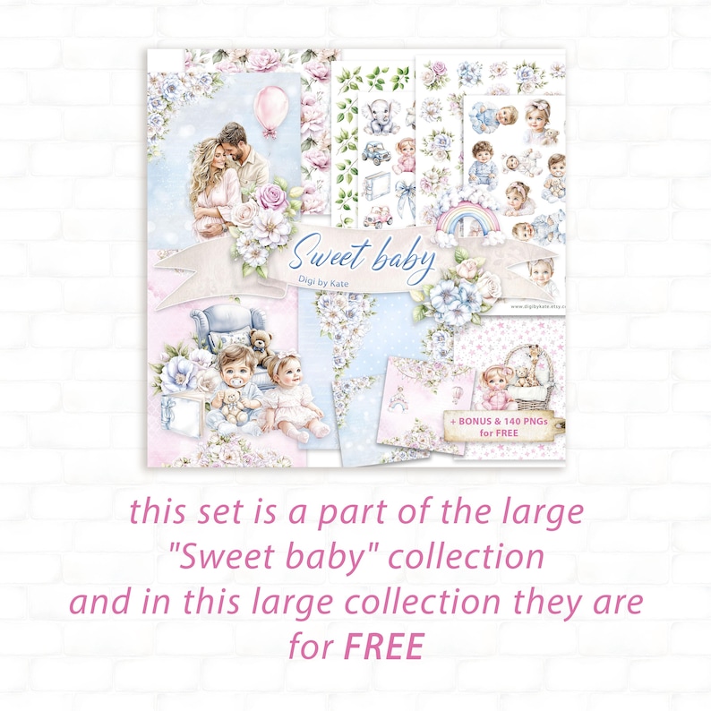 May include: A collection of digital art prints with a baby theme. The designs feature illustrations of babies, parents, flowers, and decorative elements in soft pastel colors. The text "Sweet baby" is displayed prominently, along with the text "+ BONUS & 140 PNGs for FREE".