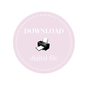 May include: A pink circle with a white dotted border and the text "DOWNLOAD" in white. Inside the circle is a black and white illustration of a printer with a sheet of paper coming out of it. Below the printer is the text "digital file" in white.