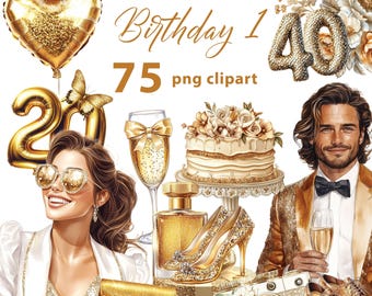 May include: A set of 75 gold-themed birthday party clipart images. The clipart includes a gold heart balloon, a gold cake with flowers, a gold number 40, a gold number 20, a gold-rimmed glass of champagne, a gold perfume bottle, a pair of gold high heels, a gold camera, a gold purse, and a man in a gold suit with a gold tie. The text "Digi by Kate Birthday 1 75 png clipart" is also included in the image.