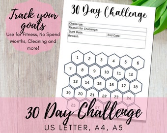 May include: A printable 30-day challenge tracker with a honeycomb design. The tracker is black and white with grey accents. The text "30 Day Challenge" is at the top of the page. The text "US Letter, A4, A5 PDF Download" is at the bottom of the page.