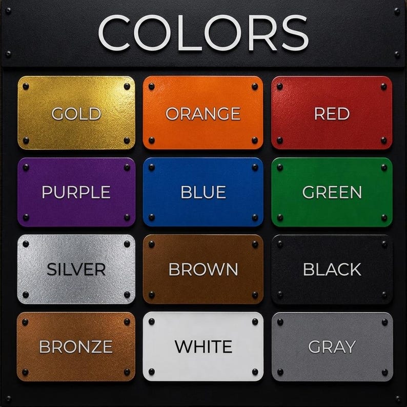 May include: A black metal panel displays rectangular color swatches in gold, orange, red, purple, blue, green, silver, brown, black, bronze, white, and gray. The word "COLORS" is at the top.