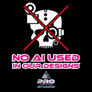 Puede incluir: Gr&aacute;fico negro con una calavera blanca con elementos inspirados en la tecnolog&iacute;a, tachada con una l&iacute;nea roja. El texto "NO AI USED IN OUR DESIGNS" es rosa y blanco. El logotipo de "PRO PAINTED STUDIOS" est&aacute; en la parte inferior.