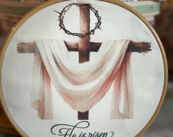 Easter He Is Risen Linen Cloth in Embroidery Hoop