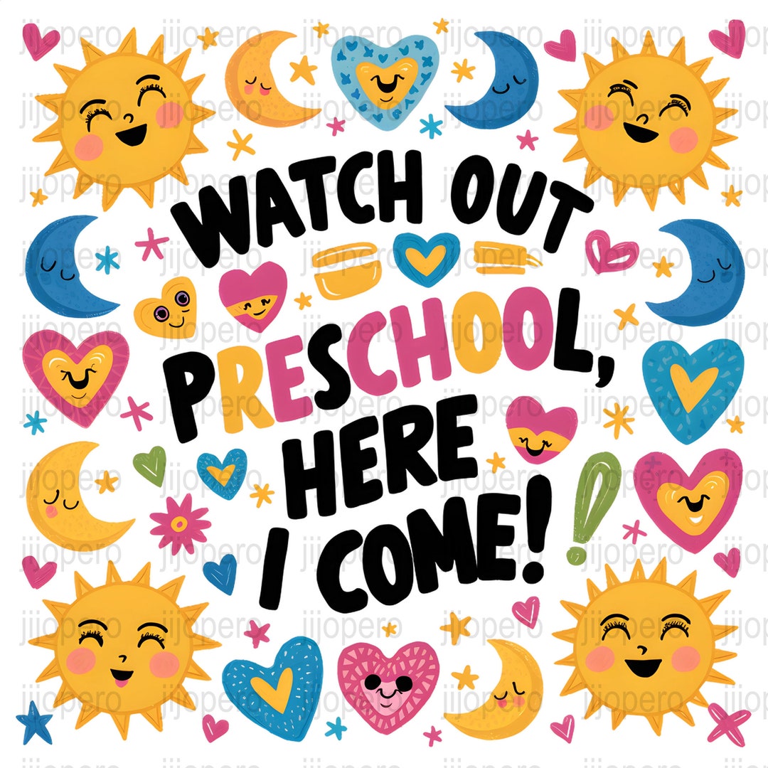 Watch Out Preschool Here I Come PNG, Cute Sun and Moon Digital Download ...