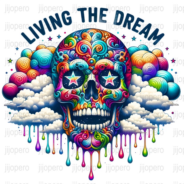 Colorful Skull Artwork PNG, Living The Dream Digital Print, Psychedelic Skull Clouds Drip Illustration, Vibrant Home Wall Decor