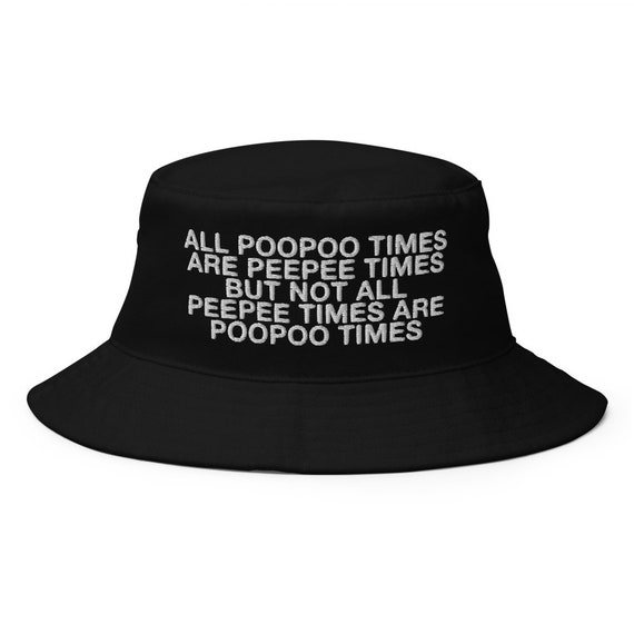 All Poopoo Times Are Peepee Times but Not All Peepee Times Are | Etsy