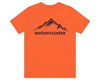 Mountaineer Unisex Tee, Hiking Shirt, Outdoor Adventure T-Shirt, Nature Lover Gift, Mountain Climbing Top