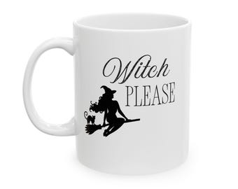 Taza de cerámica, Taza "Bruja, por favor", Taza de café de Halloween, Taza de té divertida con temática de brujas, Taza de regalo de 11 oz y 15 oz, Bruja en escoba, Decoración de cocina de brujas