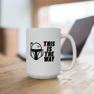 Mandalorian Helmet Ceramic Mug | This Is The Way, Star Wars Inspired Fan Gift | Birthday Gift | Collectible Coffee Mug image 7