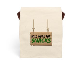 Canvas Lunch Bag - "Will Work for Snacks" - Eco-Friendly Tote, Lunchbox, Snack Bag, Gift for Food Lovers, Picnic Bag