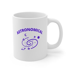 Astronomical Coffee Mug: Space Lover Gift, White Ceramic 11oz