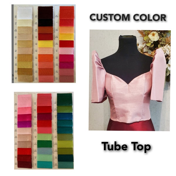 Philippine Dress. Sweetheart neckline top. You can select a color. Custom color tube top filipiniana.