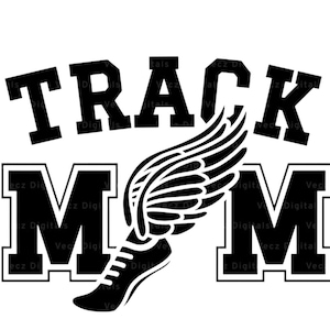 May include: Black and white graphic design featuring the text "TRACK MOM" in a collegiate font. A winged running shoe is centered between the words. The design is suitable for apparel and accessories.