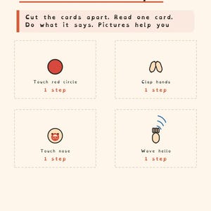 Puede incluir: Una p&aacute;gina titulada Part 2 - Following Directions: Follow the Steps. Contiene instrucciones para recortar tarjetas y cuatro tarjetas de tareas con iconos y texto: Touch red circle, Clap hands, Touch nose y Wave hello, cada una marcada 1 step.