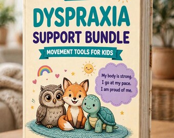 以下が含まれることがあります： Dyspraxia Support Bundle Movement Tools for Kids Ages 5-12というタイトルの本。表紙には青いラグの上にフクロウ、キツネ、カメが描かれており、紫色の吹き出しにはMy body is strong. I go at my pace. I am proud of me.と書かれています。