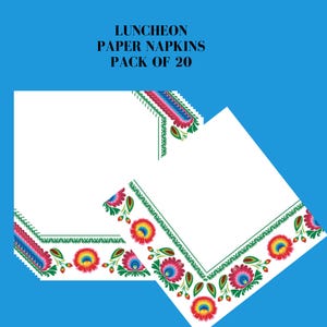 May include: A pack of 20 white paper luncheon napkins with a colorful folk art design border. The border features red, blue, green, and yellow flowers. The text "LUNCHEON PAPER NAPKINS PACK OF 20" is printed on the top of the image.