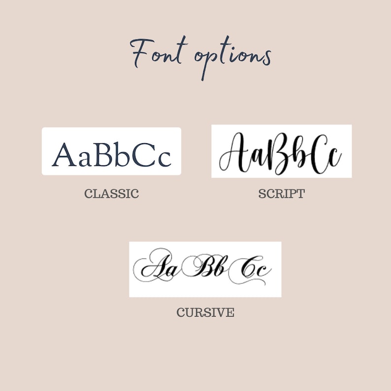 May include: An image showing three font styles: Classic, Script, and Cursive. Each font is presented with the letters AaBbCc within a white rectangle. The words "Font options" are written in a cursive font at the top of the image.