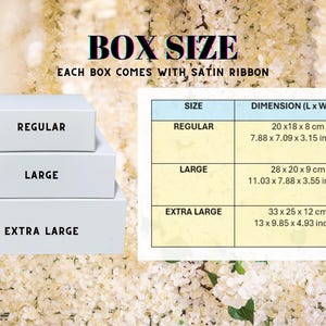 May include: White gift boxes in three sizes: Regular, Large, and Extra Large. Dimensions are provided in inches and centimeters. The image includes a table with box sizes and dimensions. Each box comes with a satin ribbon.