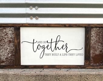 Genuine Cowhide - Together They Built A Life - Farmhouse Sign - Wedding Gift
