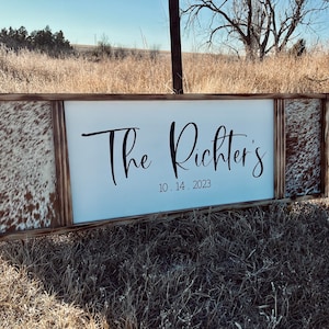 Genuine Cowhide - Personalized Sign - Farmhouse Sign - Wedding Gift