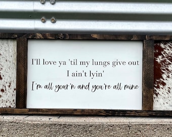 Cowhide Farmhouse Sign: 'All Yours' Wedding Decor
