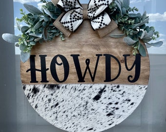 Howdy Western Welcome Sign • Genuine Cowhide Sign • Farmhouse Decor