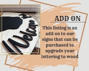 Add on option ONLY - Wood lettering upgrade