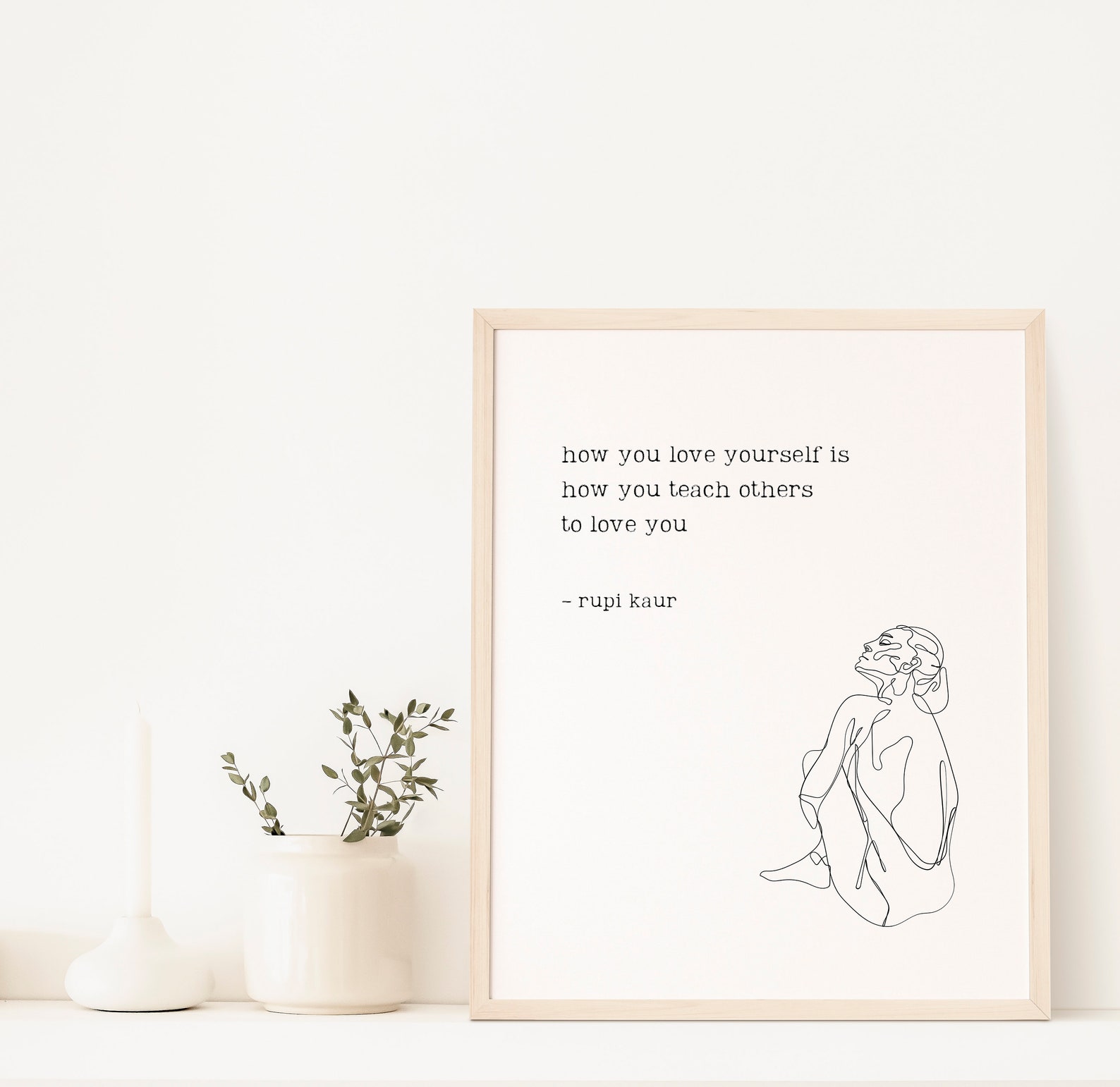 SELF Love, Rupi Kaur, Poetry, Inspirational Wall Art Quote Printable