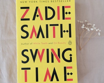 Swing Time by Zadie Smith