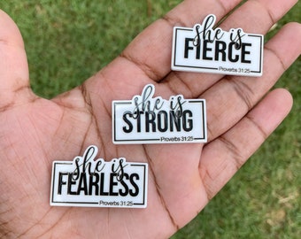 She is Fierce, She Is Fearless, She Is Strong PLanar Charms