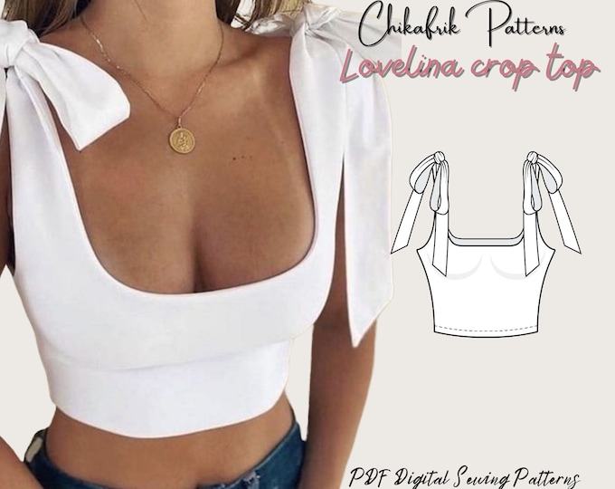 Lovelina crop top pattern|Bow straps crop top pattern|Square neckline crop top pattern|women crop top pattern|pdf digital sewing pattern