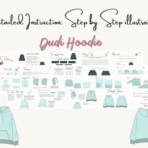 May include: A step-by-step illustrated guide for sewing a hoodie. The guide includes instructions for choosing the right size, cutting the fabric, and sewing the pieces together. The guide also includes a pattern for the hoodie.