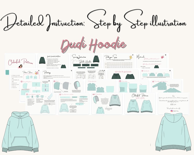 May include: A step-by-step illustrated guide for sewing a hoodie. The guide includes instructions for choosing the right size, cutting the fabric, and sewing the pieces together. The guide also includes a pattern for the hoodie.