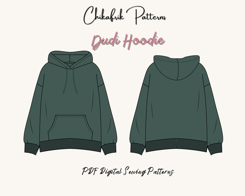 May include: A digital sewing pattern for a hooded sweatshirt. The pattern is for a dark green hoodie with a pouch pocket. The text "Dudi Hoodie" is written in pink on a white background.