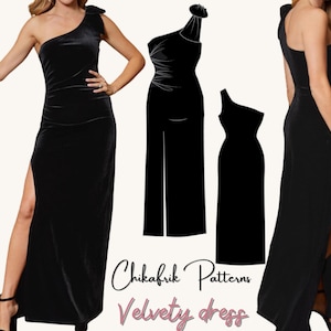May include: Black velvet one-shoulder dress with a high slit. The dress features a bow detail on the shoulder. The image also includes dress pattern illustrations and the text "Chikafrik Patterns Velvety dress."