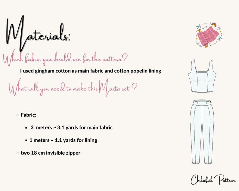 Peut inclure: Un patron de couture pour un ensemble Marta, un haut court et un pantalon. Le patron comprend des instructions pour utiliser du coton gingham comme tissu principal et du popeline de coton pour la doublure. Le patron comprend &eacute;galement des instructions pour ajouter deux fermetures &eacute;clair invisibles de 18 cm. Le patron est illustr&eacute; par un dessin au trait du v&ecirc;tement fini.