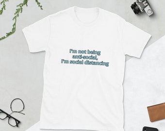 Anti-social, social distancing Short-Sleeve Unisex T-Shirt