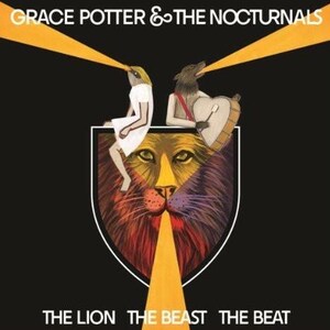 May include: Album cover art for "Grace Potter & The Nocturnals." The design features a lion's face within a shield, with figures on top and text that reads "THE LION THE BEAST THE BEAT." The background is black with orange accents.
