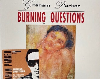 Graham Parker – Burning Questions CD Remastered w/ 4 Bonus Tracks *SEALED*