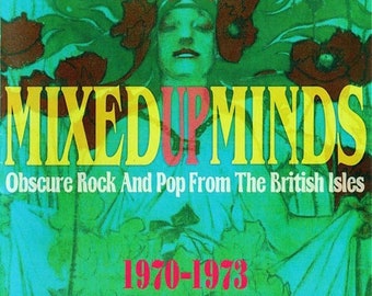 Mixed-Up-Minds Part One (Obscure Rock And Pop From The British Isles 1970-1973)  *Sealed*