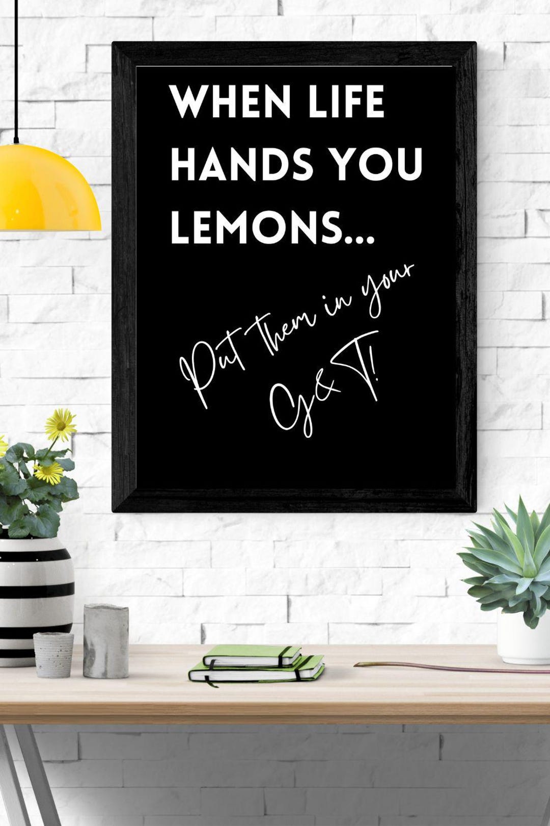 When Life Hands You Lemons. Printable Wall Art,quote Print,positive ...