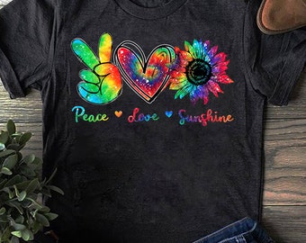 Peace Love Sunshine Sunflower Hippie Tie Dye T-Shirt - Hippie Shirt, Hippie Soul Shirt, Peace Shirt, Hippie.