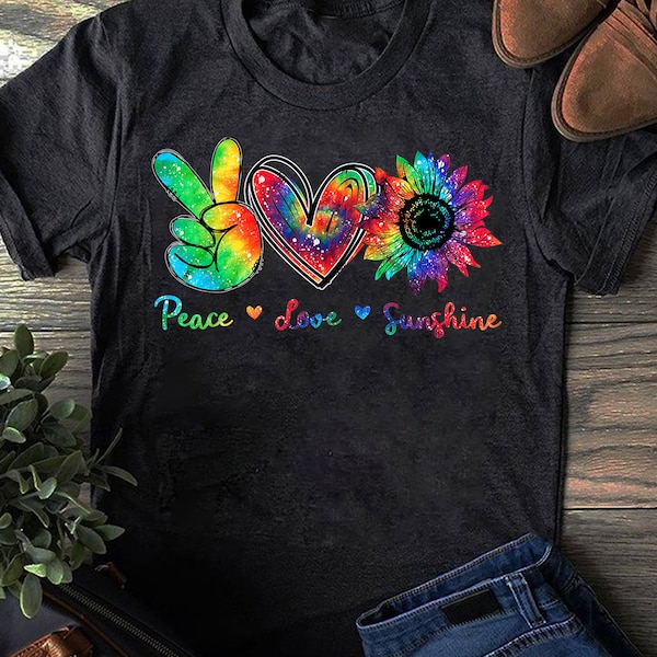 Peace Love Sunshine Sunflower Hippie Tie Dye T-Shirt - Hippie Shirt, Hippie Soul Shirt, Peace Shirt, Hippie.