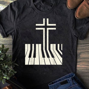 Christian Piano Player Gift Design Piano Teacher Keyboard -Pianist Shirt, Pianist Gift, Piano Player, Gifts For Piano Music Instrument Lover